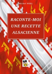 Raconte Moi Une Recette Alsacienne - Illustrations, Couleur