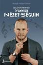 Raconte-Moi Yannick Nézet-Séguin - Preview