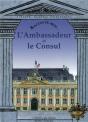 Raconte-Moi...L'Ambassadeur Et Le Consul - Preview