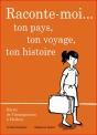Raconte-Moi...Ton Pays, Ton Voyage, Ton Histoire ; Récits De L'Immigration À Halluin - Preview