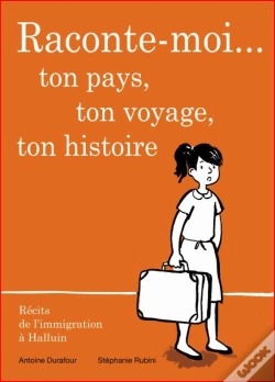 Capa do artigo Raconte-Moi...Ton Pays, Ton Voyage, Ton Histoire ; Récits De L'Immigration À Halluin