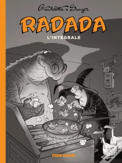 Capa do artigo Radada ; La Méchante Sorcière : Intégrale Tomes 1 À 3