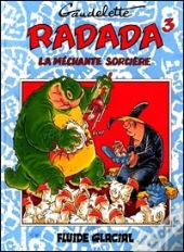 Radada La Mechante Sorciere T.3