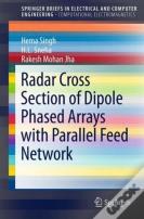 Radar Cross Section Of Dipole Phased Arrays With Parallel Feed Network