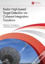 Radar High-Speed Target Detection Via Coherent Integration Transform