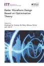 Radar Waveform Design Based On Optimization Theory - Preview