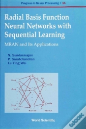 Capa do artigo Radial Basis Function Neural Networks With Sequential Learning, Progress In Neural Processing