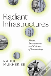 Radiant Infrastructures