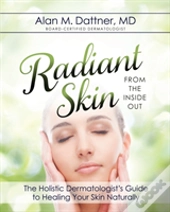 Radiant Skin From The Inside Out