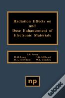 Radiation Effects On And Dose Enhancement
