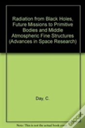Capa do artigo Radiation From Black Holes, Future Missions To Primitive Bodies And Middle Atmospheric Fine Structures