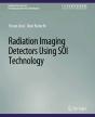 Radiation Imaging Detectors Using Soi Technology - Preview
