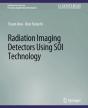 Radiation Imaging Detectors Using Soi Technology - Preview