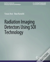 Radiation Imaging Detectors Using Soi Technology