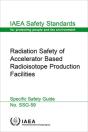 Radiation Safety Of Accelerator Based Radioisotope Production Facilities - Preview