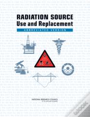 Radiation Source Use And Replacement