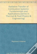 Radiative Transfer In Combustion Systems