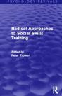 Radical Approaches To Social Skills Training - Preview