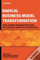 Radical Business Model Transformation