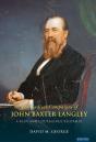 Radical Campaigns Of John Baxter Langley - Preview