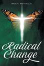 Radical Change: A 40-Day Journey Toward - Preview