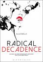 Radical Decadence - Preview