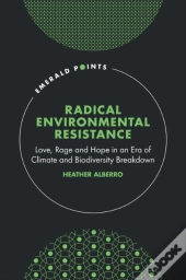 Radical Environmental Resistance