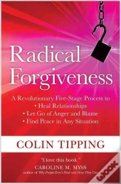 Radical Forgiveness