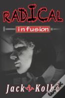 Radical Infusion