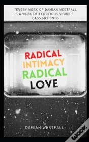Capa do artigo Radical Intimacy, Radical Love
