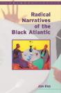Radical Narratives Of The Black Atlantic - Preview