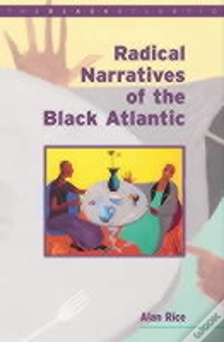 Capa do artigo Radical Narratives Of The Black Atlantic