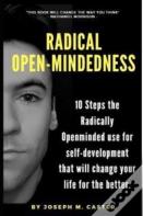 Radical Open-Mindedness