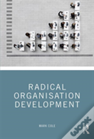 Radical Organisation Development