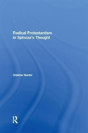 Radical Protestantism In Spinoza'S Thought - Preview