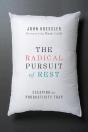 Radical Pursuit Of Rest - Preview