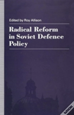 Capa do artigo Radical Reform In Soviet Defence Policy