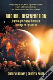 Radical Regeneration