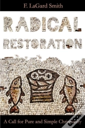 Radical Restoration