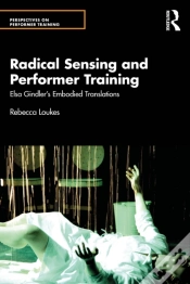 Capa do artigo Radical Sensing And Performer Training