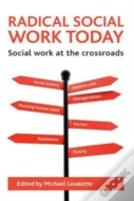 Radical Social Work Today