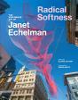 Radical Softness - Preview