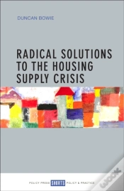 Capa do artigo Radical Solutions To The Housing Supply Crisis