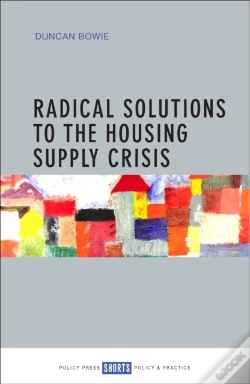 Capa do artigo Radical Solutions To The Housing Supply Crisis