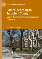 Radical Teaching In Turbulent Times