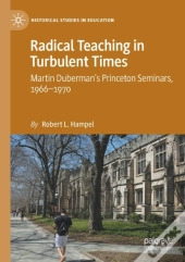 Radical Teaching In Turbulent Times
