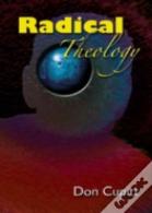 Radical Theology