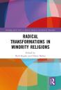 Radical Transformations In Minority Religions - Preview