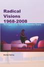Radical Visions 1968-2008 - Preview
