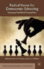Radical Voices For Democratic Schooling - Preview